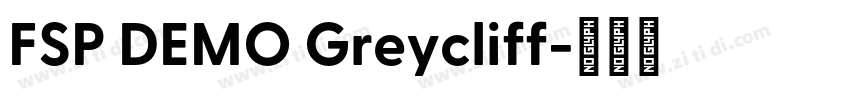 FSP DEMO Greycliff字体转换 FSP DEMO Greycliff字体转换